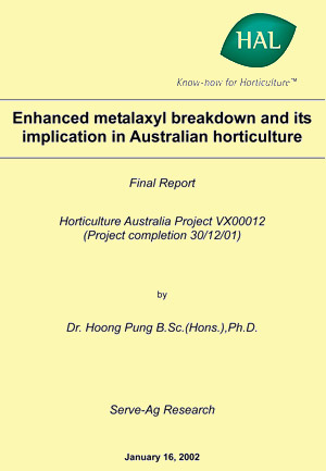 Enhanced metalaxyl breakdown and its implication in Australian horticulture - 2001